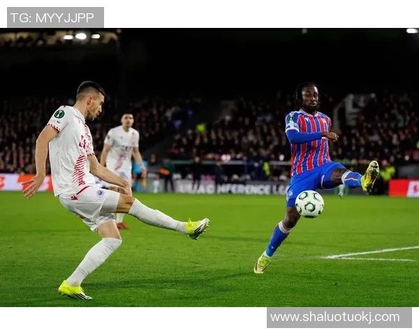 欧协联小组赛末轮焦点 水晶宫保卫主场荣耀 库普斯客场寻求打破